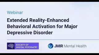 Extended Reality-Enhanced Behavioral Activation for Major Depressive Disorder