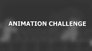Animation Challenge