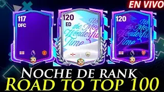 NOCHE DE RANK CON 3 NUEVOS FICHAJES + ROAD TO TOP 100 !!! FC 26 MOBILE