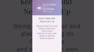 Keep Going and Never Give Up | Daily Devotion from Joyce Meyer | January 8, 2026