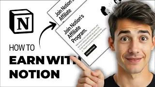 Как присоединиться к партнерской программе и зарабатывать с Notion (самый простой способ) (Руково...