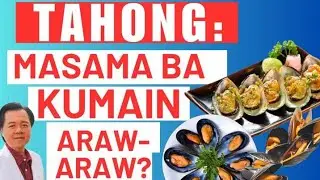 Tahong: Masama Ba Kumain Araw-Araw? - By Doc Willie Ong (Internist and Cardiologist)