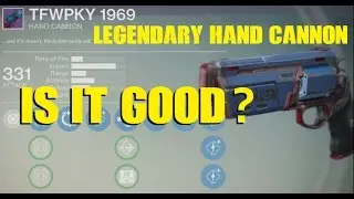 Destiny: TFWPKY 1969 - Legendary Hand Cannon (Is It Good?)#23 - PVP Gameplay And Review