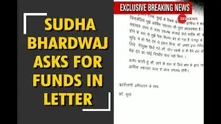 Zee News Exclusive: Sudha Bhardwaj writes letter to Comrade Prakash; asks for funds
