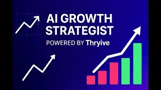 The Future of Business Growth &mdash; Powered by AI | Thryive.io&rdquo;