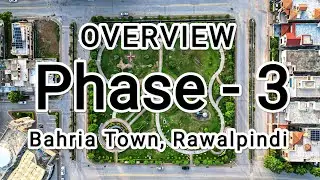 Overview Of Phase 3 | Bahria Town | Rawalpindi | 2023 | Zimi Wala