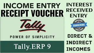 INCOME ENTRY IN TALLY ERP. 9 |   LEARN TALLY | KAISE KARE INDIRECT INCOME KI ENTRY