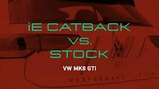 iE VS. STOCK | VW MK8 GTI Catback Exhaust System
