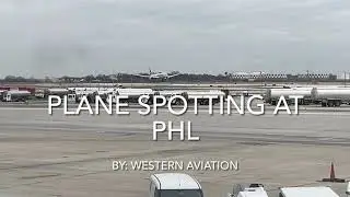 Plane Spotting at Philadelphia international airport 