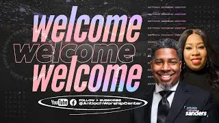 Sunday Morning Worship | Antioch Worship Center |
