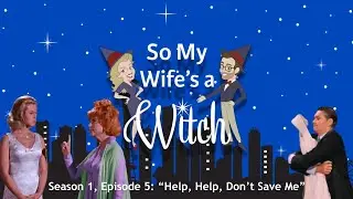 Bewitched Deep Dive: 