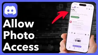 How To Allow Photo Access On Discord
