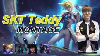 SKT Teddy Montage-League of Legends