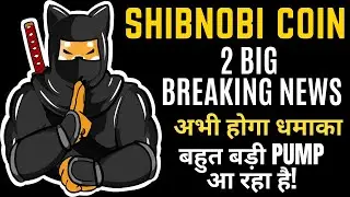 ✅बहुत बड़ी PUMP आ रहा है!🚨Shibnobi (Shinja) Coin Price Prediction 2022 | Shinja Coin News Today😳