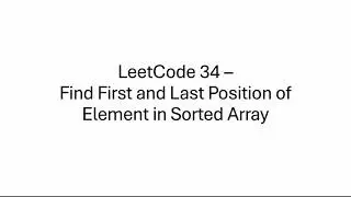 Find First and Last Position of Element in Sorted Array - LeetCode 34 - Binary Search - Python