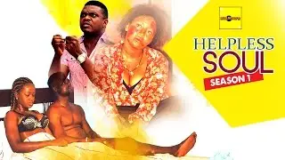Helpless Soul 1 - 2015 Latest Nigerian Nollywood Movies
