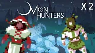 Let's Play: Moon Hunters- Part. 2