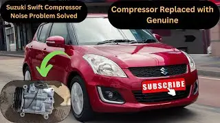 Suzuki Swift Compressor Replacement