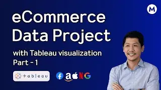 eCommerce Data Analytics Project with Tableau Visualization | Part 1