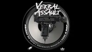 Friday Da 13th - Verbal Assault feat. Rockness Monsta & Kool G Rap