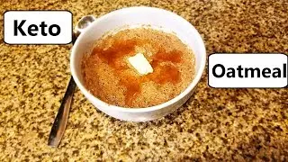 How To Make Keto Oatmeal in under 5 minutes