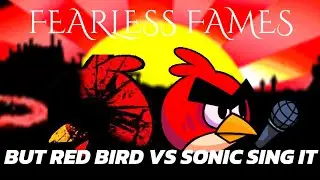 FNF ANOIYNG BIRD | FEARLESS FAMES COVER