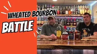 Wheated Bourbon Battle - Weller FP, Makers 46 CS, Kings Wheated, Larceny BP