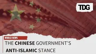Chinese Government's Crackdown on Islam, Severe Restrictions and International Condemnation