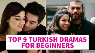 TOP 9 TURKISH DRAMAS FOR BEGINNERS MUST WATCH (WITH ENG SUBS)