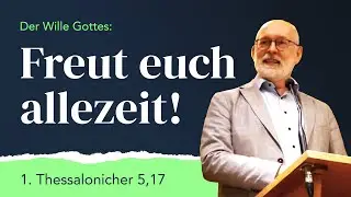 Der Wille Gottes: Freut euch allezeit / Klaus Güntzschel
