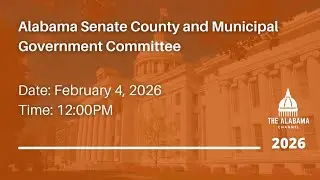 Alabama Senate County and Municipal Government Committee