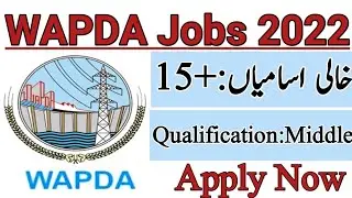 Water And Power Development Authority Jobs 2022 | WAPDA Jobs 2022