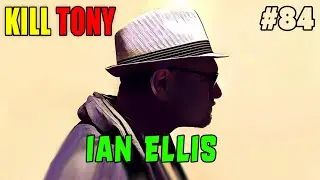 Ian Ellis - Ghost don't make a lot of sense to me - KILL TONY #84