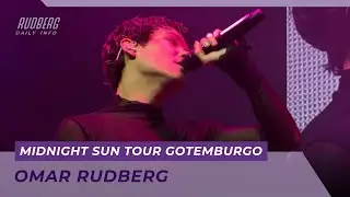 Omar Rudberg | Live in Gothenburg on the Midnight Sun Tour [Full Concert]