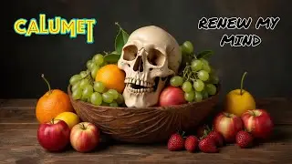 Renew My Mind - Calumet (2023) Can Music Change Your Reality?