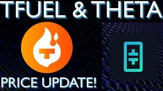 TFUEL & THETA - PRICE UPDATE!