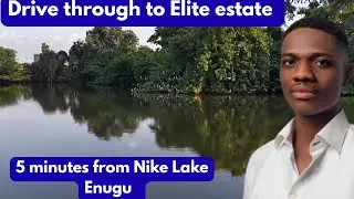 DRIVE THROUGH TO ELITE ESTATE IBAGWA NIKE || LAND MARK NIKE LAKE RESORT ENUGU || SHOPRITE || ELIM