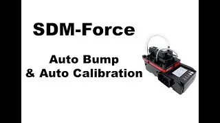 SDM-Force Calibration Station Bump/Calibration