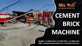 CEMENT BRICK MAKING MACHINE | Mix Well Brand | Best Quality & High Output