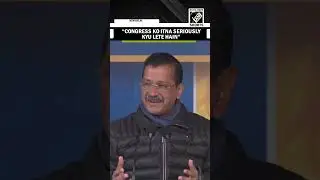 &ldquo;Congress ko itna seriously kyu lete hain&rdquo;: Arvind Kejriwal&rsquo;s sarcastic jibe at Congress