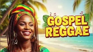 MERRY CHRISTMAS: Gospel Reggae Mix 2026