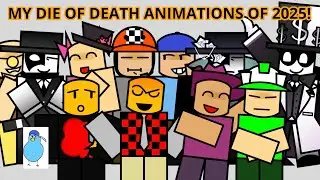 Compilation of my Die of Death Animations!! (2025)