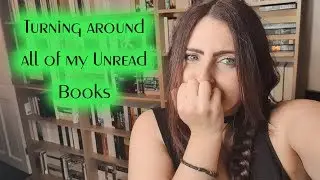 Turning Around All My Unread Books AKA Shaming Myself