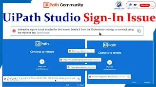 Resolve UiPath Studio Sign In Issue | Interactive Sign In is not enabled for this tenant UiPath