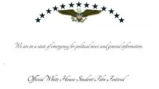 Welcome the  Official White House Student film festival.