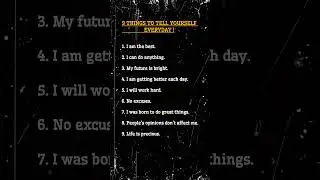 9 things to tell yourself everyday! #shorts #inspiration #motivation #quotes #mindset #success