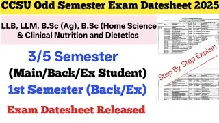 CCSU LLB Odd Semester Exam Datesheet 2025 | CCSU LLM Exam Datesheet | CCSU B.Sc (Ag) Exam Datesheet