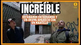 INCREÍBLE!! Estábamos entrenando y un Okupa apareció con un Martillo.