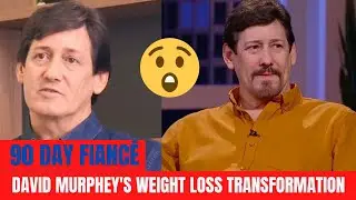 Unveiling '90 Day Fianc&eacute;' Star David Murphey's Astonishing Weight Loss Transformation