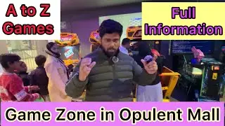 Game Zone in Opulent Mall Ghaziabad || Price | Location || Discount || Best Game Zone in Ghaziabad